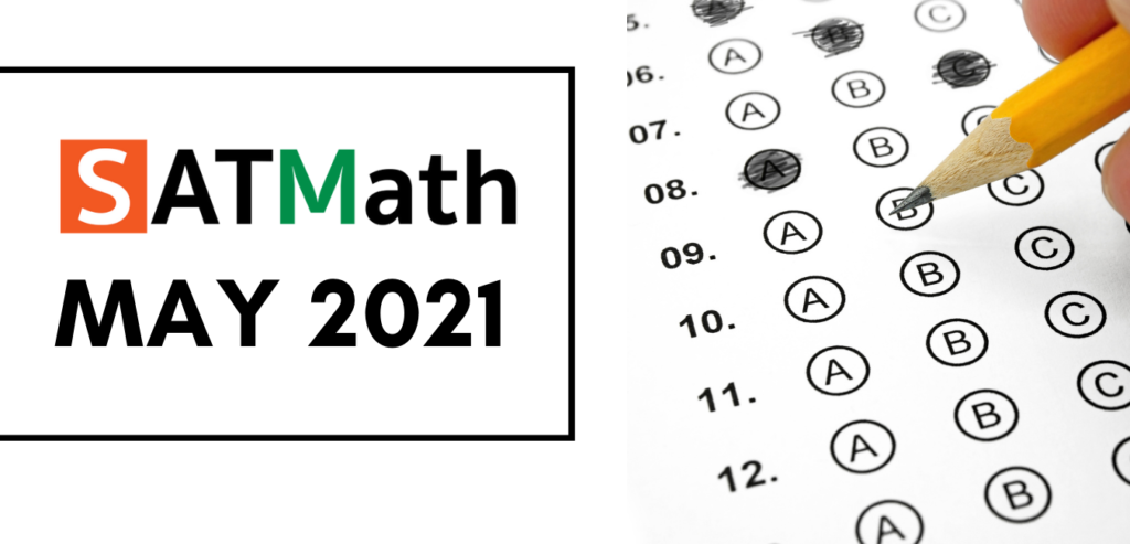 รีวิวข้อสอบ SAT Math May 2021